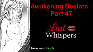Awakening Desires - Part 47 - English Audio Story with Subtitle