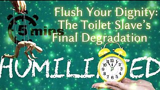 Shamestream: Flush Your Dignity - the Toilet Slave’s Final Degradation