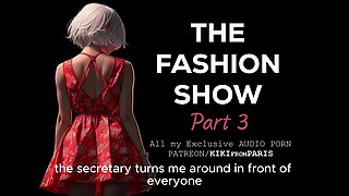 Audio Sex Story - The Fashion Show - Part 3 : The Show