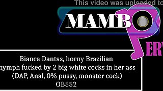 Bianca Dantas, horny Brazilian nymph fucked by 2 big white cocks in her arse (DAP, Anal, 0% pussy, 2on1, dirty talk, ATM, monster dick) OB552