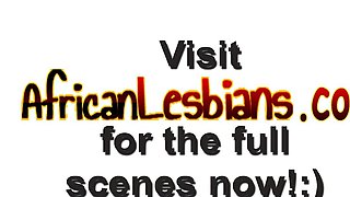 Amazing african lesbians have godlike asses which crave