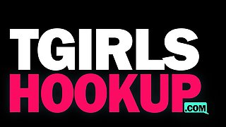 TGIRLSHOOKUP - Pre-Gaming Tight Holes