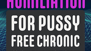 Humiliation for Pussy Free Masturbators