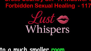 Cross Country Sin a Widower’s Forbidden Sexual Healing Part 117 - English Audio Sex Story