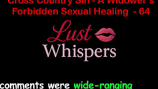 Cross Country Sin a Widower’s Forbidden Sexual Healing Part 64 - English Audio Sex Story