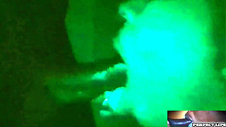 PERFECT LIPS-goes night vision and sucks dick!!!