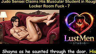 Gay Audio Sex Story - Judo Sensei Claims His Muscular Student in Rough Locker Room Fuck - Part 7