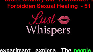 Cross Country Sin: a Widower's Illicit Sexual Healing Part 51 - English Audio Sex Story